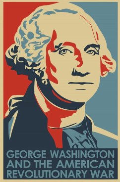 George Washington and the American Revolutionary War - McKENNY, Bill