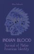 Indian Blood Survival of Native... - Bild 1