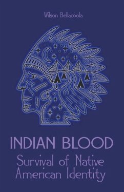 Indian Blood Survival of Native American Identity - Bellacoola, Wilson