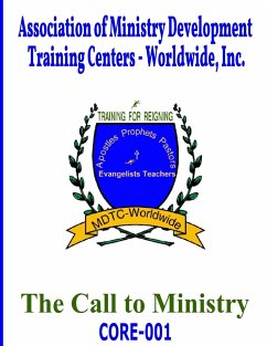 CORE001 - The Call To Ministry - Centers, Ministry Training