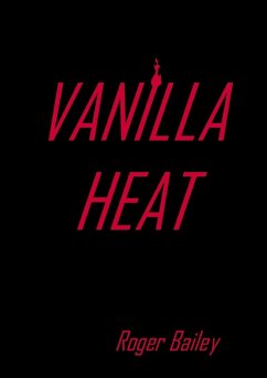 Vanilla Heat - Bailey, Roger