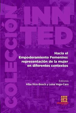 Hacia el Empoderamiento Femenino - Iglesias-Onofrio, Marcela; Vico-Bosch, Alba; Vega-Caro, Luisa