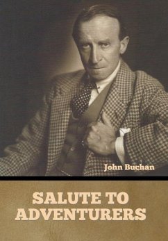 Salute to Adventurers - Buchan, John