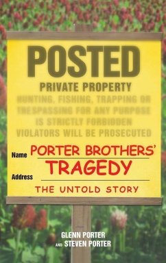 Porter Brothers' Tragedy - Porter, Glenn; Porter, Steven