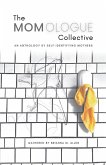 The Momologue Collective