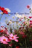 Past Times That Cross Time First Edition