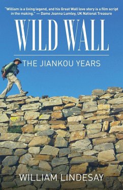 Wild Wall-The Jiankou Years - Lindesay, William