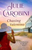 Chasing Valentino (Hollywood By The Sea, #1) (eBook, ePUB)