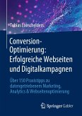 Conversion-Optimierung: Erfolgreiche Webseiten und Digitalkampagnen (eBook, PDF)