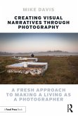 Creating Visual Narratives Through Photography (eBook, PDF)