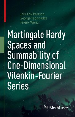 Martingale Hardy Spaces and Summability of One-Dimensional Vilenkin-Fourier Series (eBook, PDF) - Persson, Lars-Erik; Tephnadze, George; Weisz, Ferenc