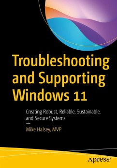Troubleshooting and Supporting Windows 11 (eBook, PDF) - Halsey, Mike