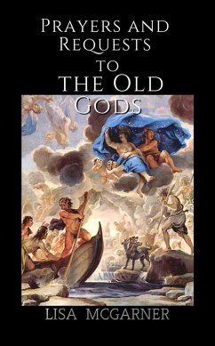 Cover Prayers and Requests to the Old Gods (eBook, ePUB)