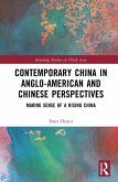 Contemporary China in Anglo-American and Chinese Perspectives (eBook, ePUB) Contemporary China in Anglo-American and Chinese Perspectives (eBook, ePUB)