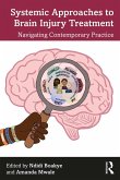Systemic Approaches to Brain Injury Treatment (eBook, ePUB)