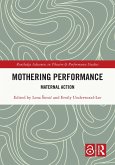 Mothering Performance (eBook, PDF)