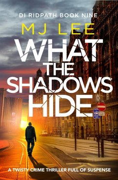 What the Shadows Hide (eBook, ePUB) - Lee, M J