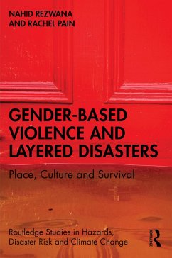 Gender-Based Violence and Layered Disasters (eBook, ePUB) - Rezwana, Nahid; Pain, Rachel