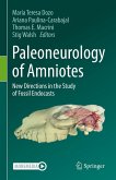 Paleoneurology of Amniotes (eBook, PDF) Paleoneurology of Amniotes (eBook, PDF)