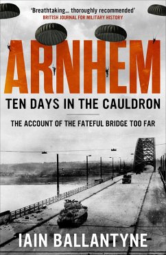 Arnhem (eBook, ePUB) - Ballantyne, Iain