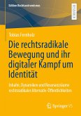 Die rechtsradikale Bewegung und ihr digitaler Kampf um Identität (eBook, PDF)