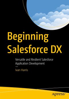 Beginning Salesforce DX (eBook, PDF) - Harris, Ivan