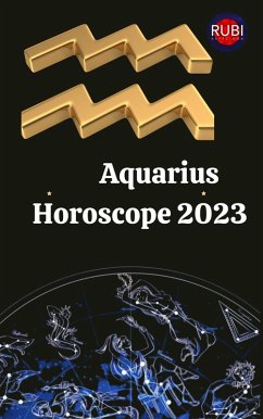 Aquarius Horoscope 2023 (eBook, ePUB) - Astrologa, Rubi