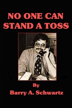 No One Can Stand a Toss (eBook, ePUB) - Schwartz, Barry A.