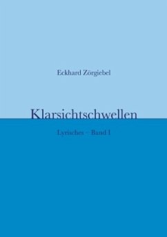 Klarsichtschwellen - Zörgiebel, Eckhard