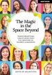 The Magic in the Space Beyond:... - Bild 1
