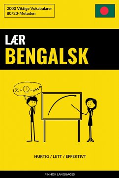 Lær Bengalsk - Hurtig / Lett / Effektivt (eBook, ePUB)