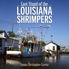 Last Stand of the Louisiana Shrimpers (MP3-Download) - Lirette, Emma Christopher