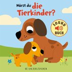 Hörst du die Tierkinder? (Soundbuch)   (Mängelexemplar)