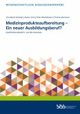 Medizinprodukteaufbereitung - Ein neuer Ausbildungsberuf?