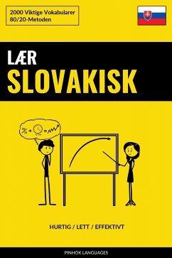 Lær Slovakisk - Hurtig / Lett / Effektivt (eBook, ePUB)