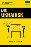 Lær Ukrainsk - Hurtig / Lett / Effektivt (eBook, ePUB)