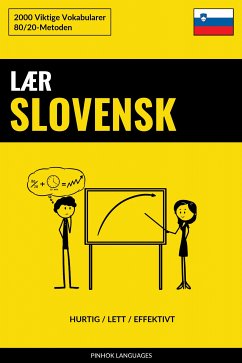 Lær Slovensk - Hurtig / Lett / Effektivt (eBook, ePUB)