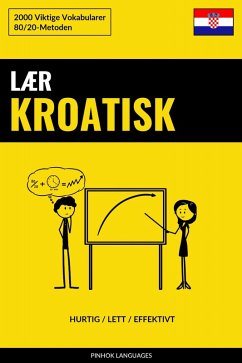 Cover Lær Kroatisk - Hurtig / Lett / Effektivt (eBook, ePUB)