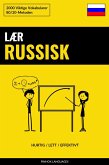 Lær Russisk - Hurtig / Lett / Effektivt (eBook, ePUB)