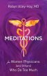Meditations for Women Physicians (and... - Bild 1