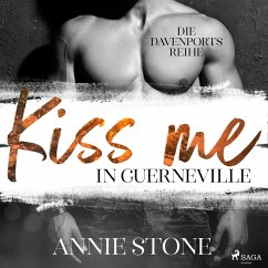 Kiss me in Guerneville (Die Davenports 1) (MP3-Download) - Stone, Annie