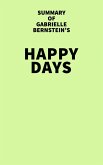 Summary of Gabrielle Bernstein's Happy Days (eBook, ePUB)