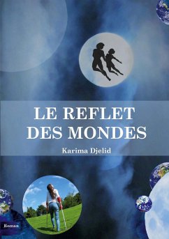 Le reflet des mondes (eBook, ePUB) - Djelid, Karima