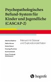 Psychopathologisches Befund-System für Kinder und Jugendliche (CASCAP-2) (eBook, ePUB)