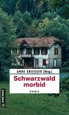 Schwarzwald morbid (eBook, ePUB)