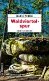 Waldviertelspur (eBook, PDF)