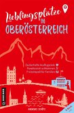 Lieblingsplätze in Oberösterreich (eBook, ePUB)