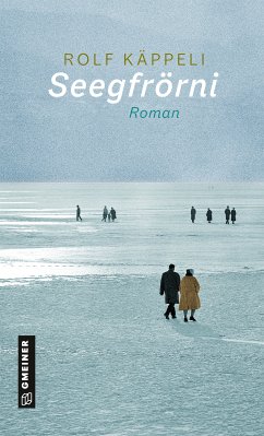 Seegfrörni (eBook, PDF) - Käppeli, Rolf