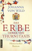 Das Erbe derer von Thurn und Taxis (eBook, ePUB)