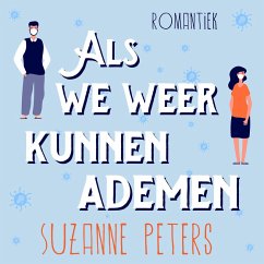 Als we weer kunnen ademen (MP3-Download) - Peters, Suzanne